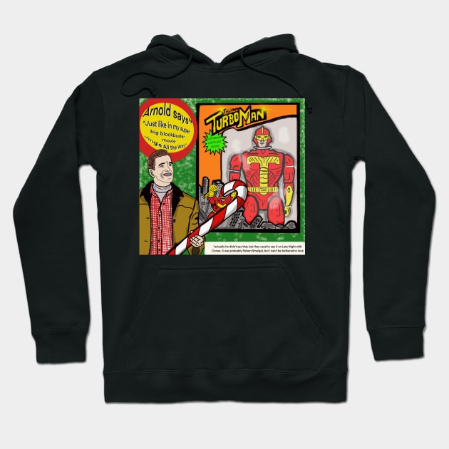 Arnie All the Way Hoodie by TL Bugg